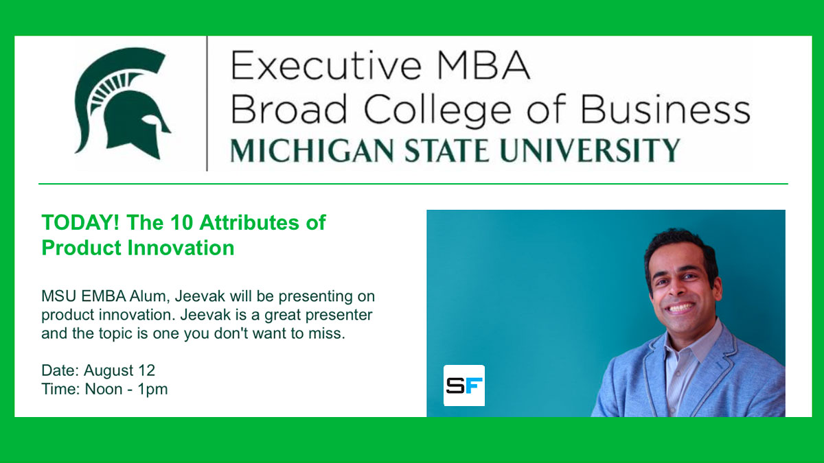 SF Speaks in MSU Webinar: The 10 Attributes of Product Innovation