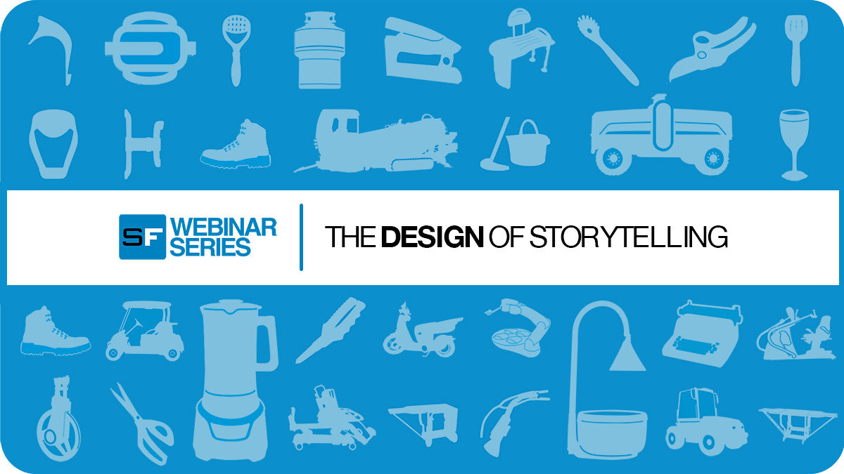 Sundberg-Ferar Webinar: The DESIGN of Storytelling